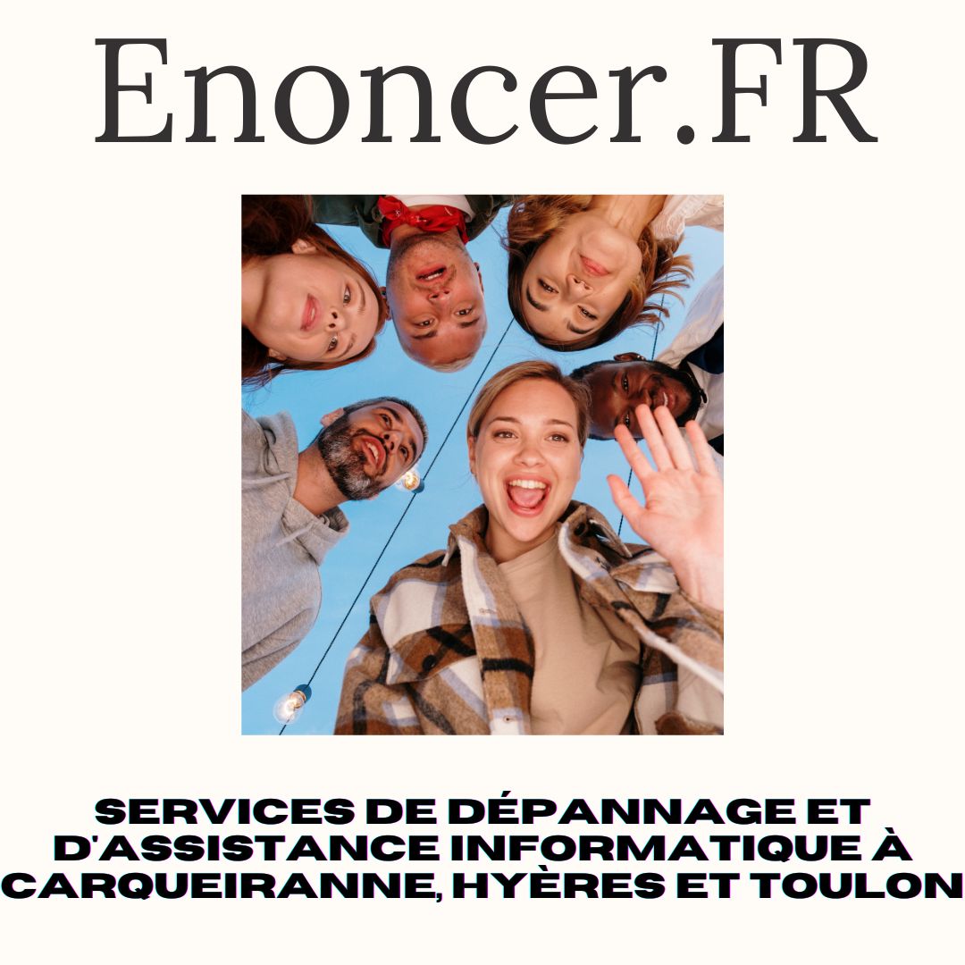 Services de Dépannage et d'Assistance Informatique à Carqueiranne, Hyères et Toulon, mai 2023